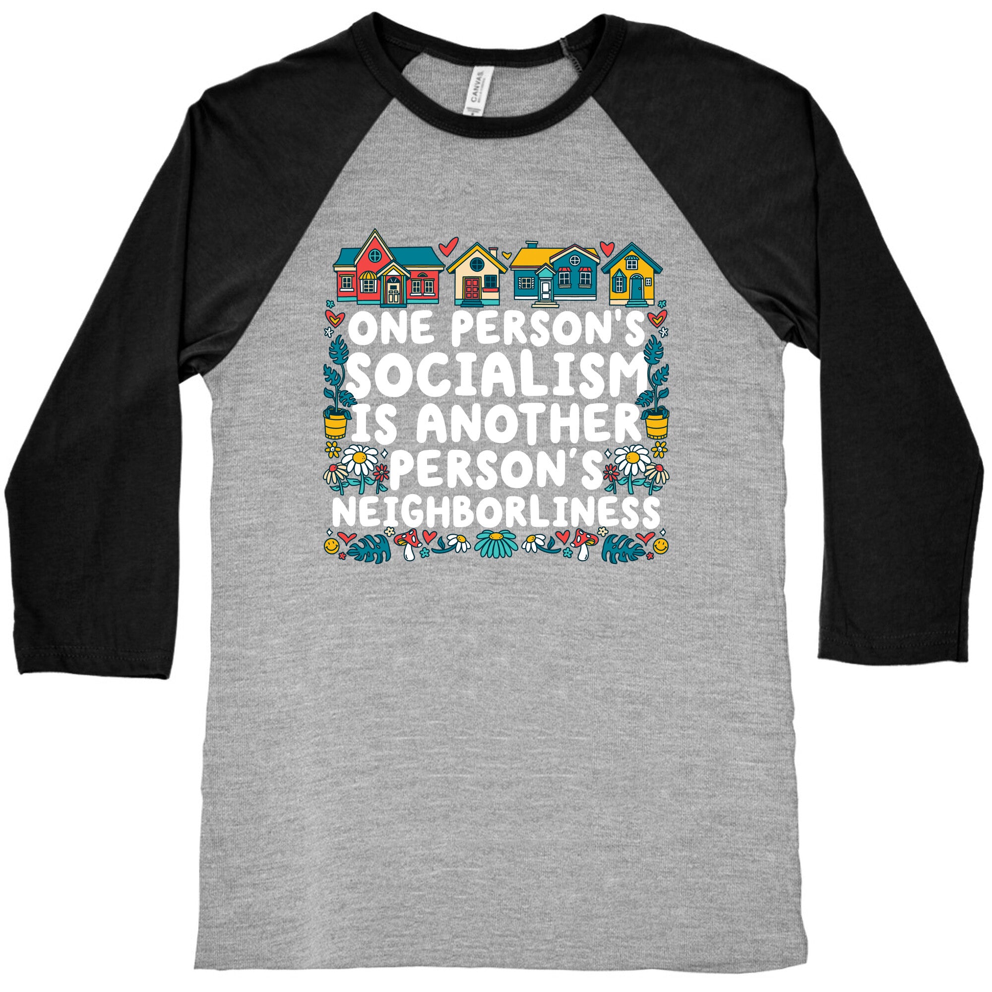 One Persons Socialism is Another Persons Neighborliness Tim Walz Baseball Tee